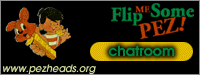  Visit the PEZ Chatroom!